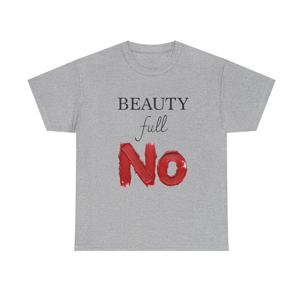 Beauty Full NO T-Shirt | Typography graphic, bold red brushstroke text