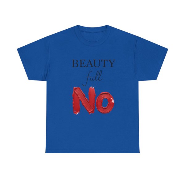 Beauty Full NO T-Shirt | Typography graphic, bold red brushstroke text