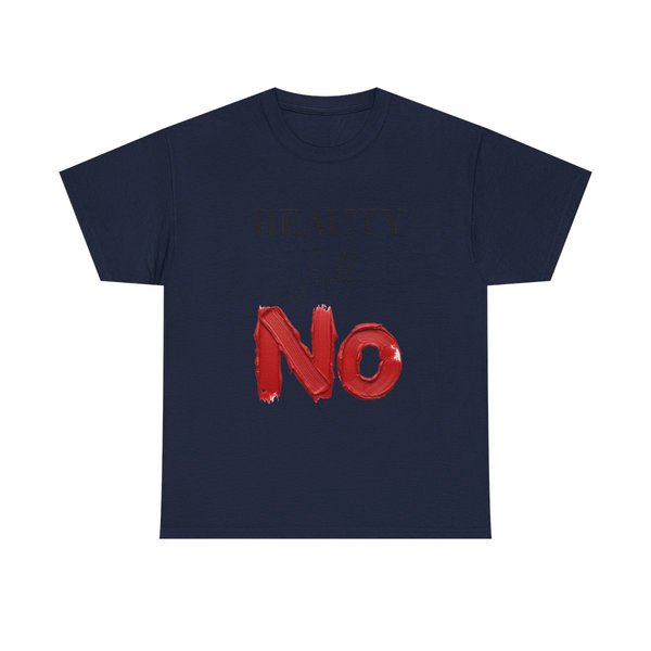 Beauty Full NO T-Shirt | Typography graphic, bold red brushstroke text