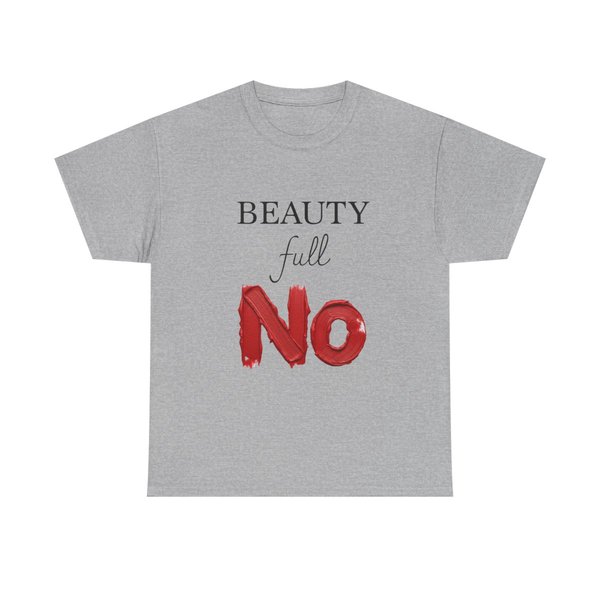 Beauty Full NO T-Shirt | Typography graphic, bold red brushstroke text